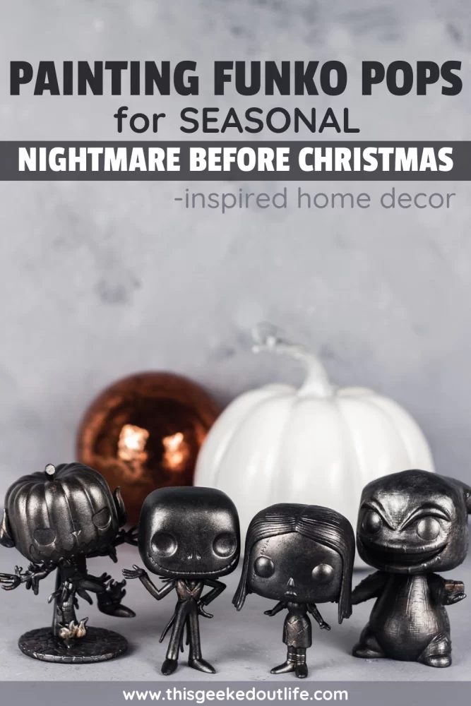 Painting Funko Pops for Seasonal TNBC inspired home decor Pin