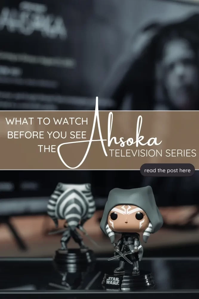 What to Watch Before the Ahsoka Television Series, This Geeked Out Life